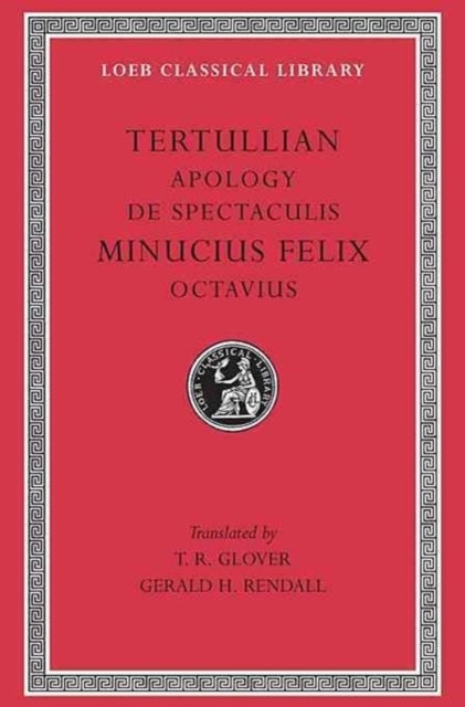 Bilde av Apology. De Spectaculis. Minucius Felix: Octavius Av Tertullian, Minucius Felix
