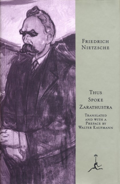 Thus Spoke Zarathustra - A Book for All and None
