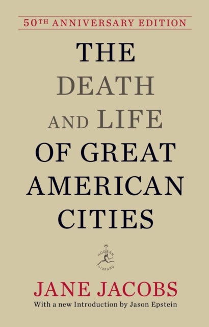 Bilde av The Death And Life Of Great American Cities Av Jane Jacobs