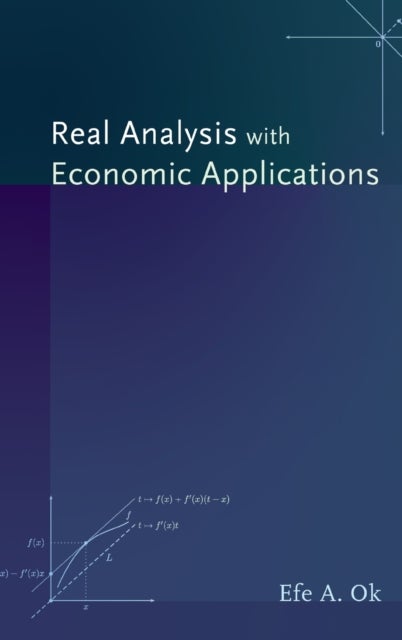Bilde av Real Analysis With Economic Applications Av Efe A. Ok