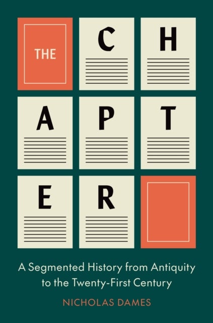 The Chapter - A Segmented History from Antiquity to the Twenty-First Century