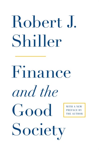 Bilde av Finance And The Good Society Av Robert J. Shiller
