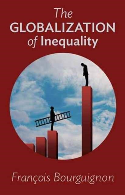 Bilde av The Globalization Of Inequality Av Francois Bourguignon