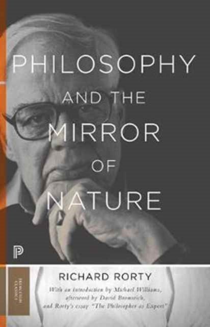 Philosophy and the Mirror of Nature - Thirtieth-Anniversary Edition