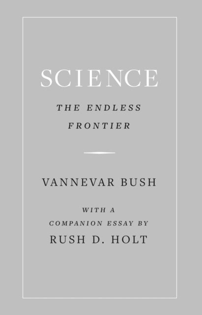 Bilde av Science, The Endless Frontier Av Vannevar Bush