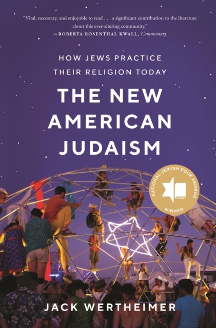 Bilde av The New American Judaism Av Jack Wertheimer