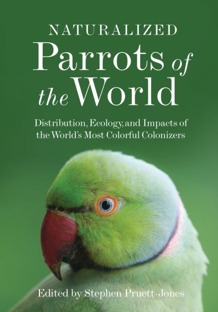 Bilde av Naturalized Parrots Of The World