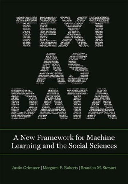 Bilde av Text As Data Av Justin Grimmer, Margaret E. Roberts, Brandon M. Stewart
