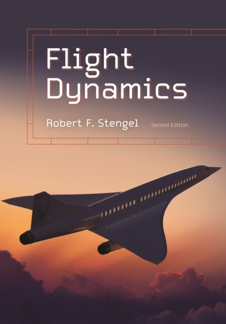 Bilde av Flight Dynamics Av Robert F. Stengel