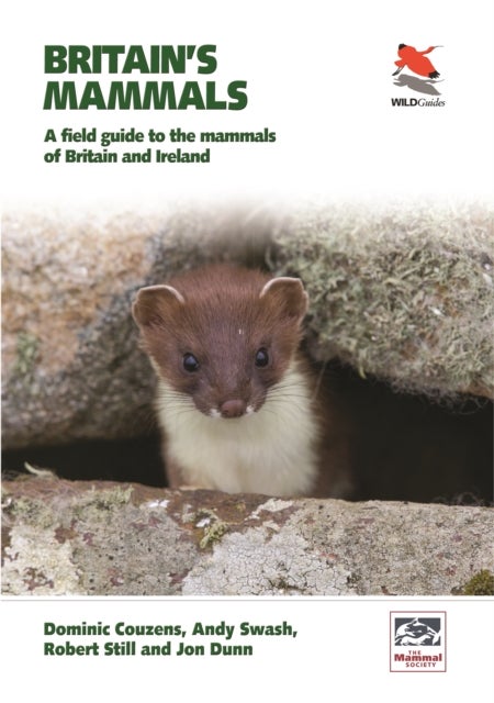 Britain's Mammals Updated Edition - A Field Guide to the Mammals of Great Britain and Ireland