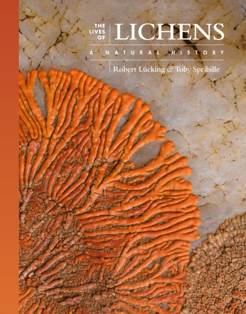 The Lives of Lichens - A Natural History