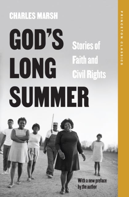 God's Long Summer - Stories of Faith and Civil Rights
