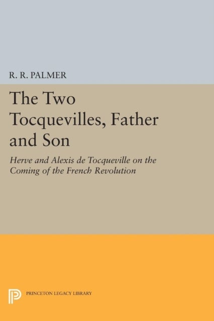 Bilde av The Two Tocquevilles, Father And Son