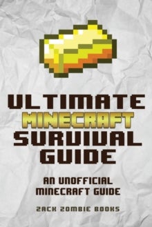 Bilde av The Ultimate Minecraft Survival Guide Av Zack Zombie Books