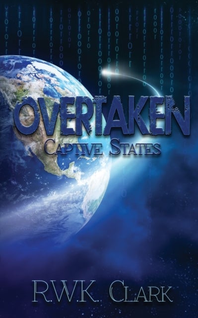 Overtaken - Captive States