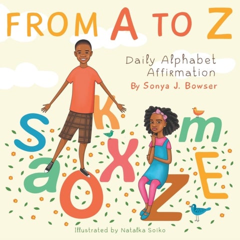 From A to Z - Daily Alphabet Affirmation Book