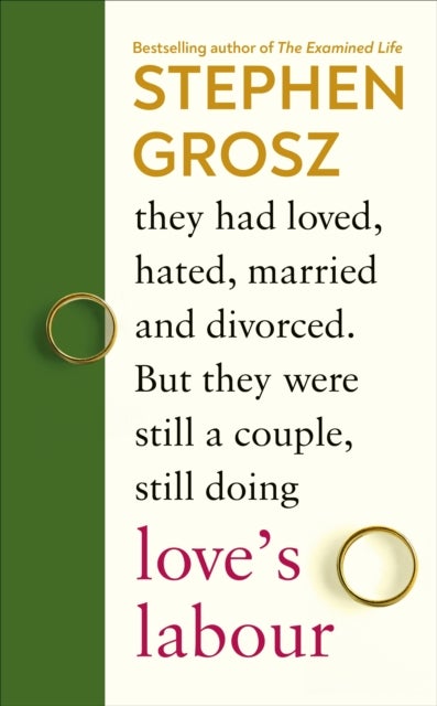 Love¿s Labour - How We Break and Make the Bonds of Love