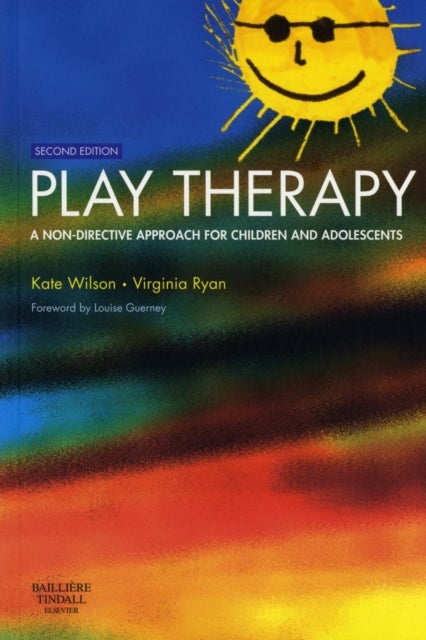 Play Therapy - A Non-Directive Approach for Children and Adolescents
