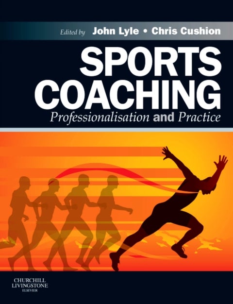 Sports Coaching - Professionalisation and Practice