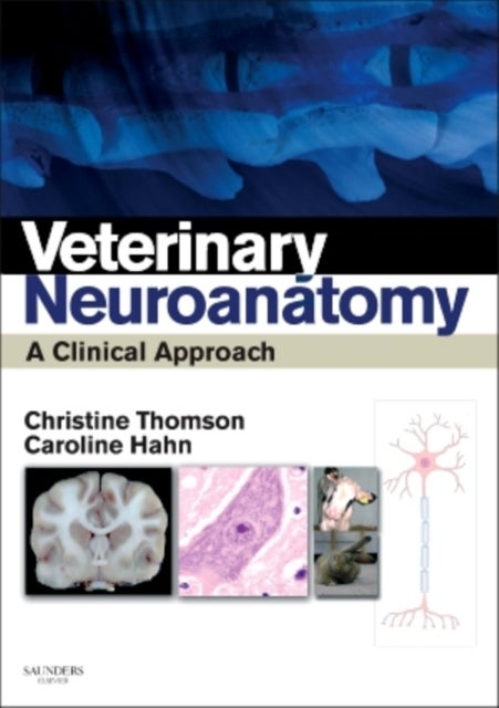 Veterinary Neuroanatomy - A Clinical Approach