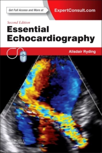 Bilde av Essential Echocardiography Av Alisdair Bsc Mbchb Mrcp Phd (consultant Interventional Cardiologist Norfolk And Norwich University Hospitals Norwich Uk