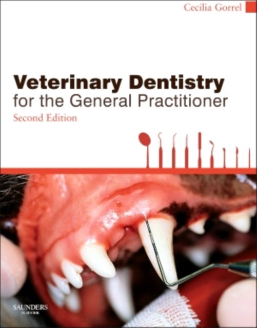 Bilde av Veterinary Dentistry For The General Practitioner Av Cecilia (veterinary Dentistry Oral And Maxillofacial Surgery Referral Uk) Gorrel