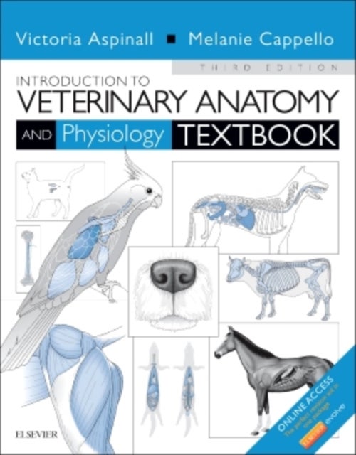Bilde av Introduction To Veterinary Anatomy And Physiology Textbook Av Victoria (retired Lecturer In Veterinary Nursing Hartpury College Gloucester Uk) Aspinal