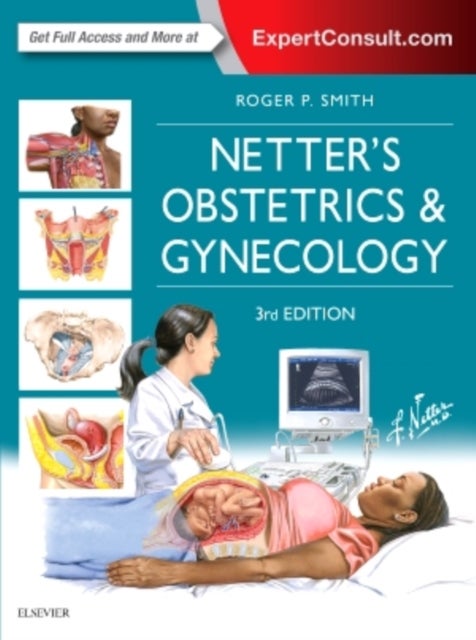 Bilde av Netter&#039;s Obstetrics And Gynecology Av Roger P. Md (adjunct Professor Department Of Obstetrics And Gynecology Virginia Tech Carilion School Of Med