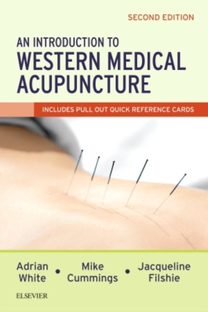 Bilde av An Introduction To Western Medical Acupuncture Av Adrian (clinical Research Fellow (retired) Plymouth University Peninsula School Of Medicine And Dent