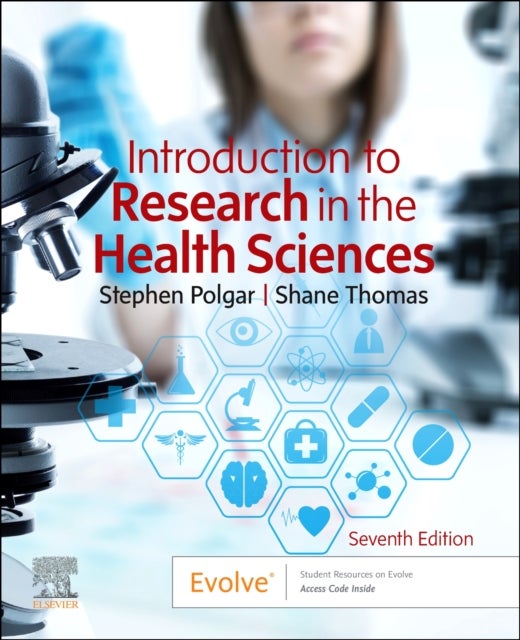 Bilde av Introduction To Research In The Health Sciences Av Shane A. Thomas, Stephen (school Of Public Health Faculty Of Health Sciences La Trobe University Me