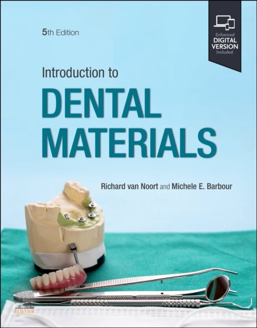 Bilde av Introduction To Dental Materials Av Richard Bsc Dphil Dsc Fad Frsa (richard Van Noort Bsc Dphil Dsc Fad Emeritus Professor Of Dental Materials Science