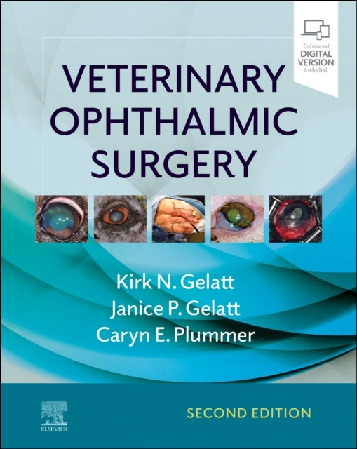Bilde av Veterinary Ophthalmic Surgery Av Kirk N. (distinguished Professor Of Comparative Ophthalmology Department Of Small Animal Clinical Sciences And The Gw