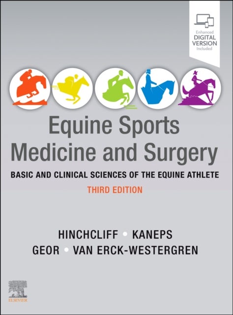 Equine Sports Medicine and Surgery - Basic and clinical sciences of the equine athlete