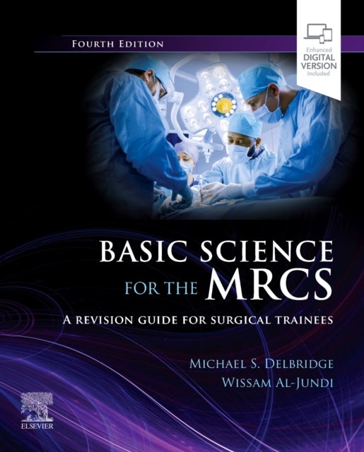 Bilde av Basic Science For The Mrcs Av Michael S. (consultant Vascular &amp; Endovascular Surgeon The Norfolk And Norwich University Hospital Norwich Uk) Delbr