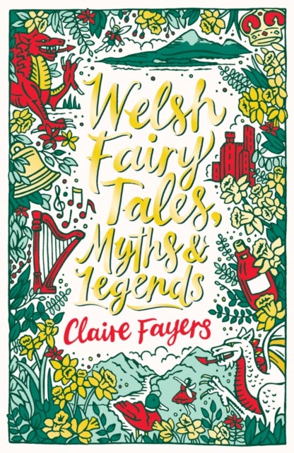 Bilde av Welsh Fairy Tales, Myths And Legends Av Claire Fayers