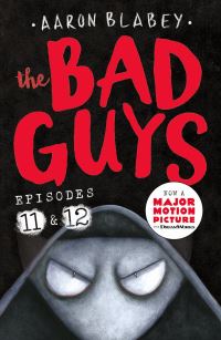 Bilde av The Bad Guys: Episode 11&amp;12 Av Aaron Blabey