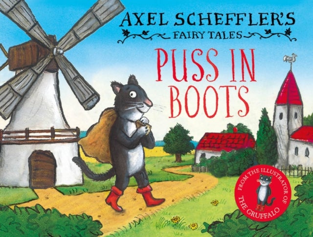 Bilde av Axel Scheffler&#039;s Fairy Tales: Puss In Boots Av Axel Scheffler