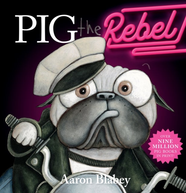 Bilde av Pig The Rebel Av Aaron Blabey
