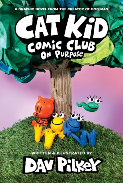 Bilde av Cat Kid Comic Club 3: On Purpose: A Graphic Novel (cat Kid Comic Club #3) Pb Av Dav Pilkey