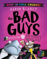 Bilde av The Bad Guys 3 Colour Edition: The Furball Strikes Back Av Aaron Blabey