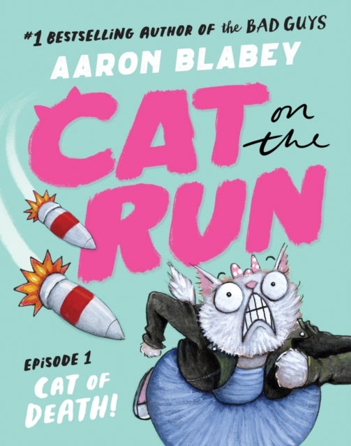Bilde av Cat On The Run: Cat Of Death (cat On The Run Episode 1) Av Aaron Blabey