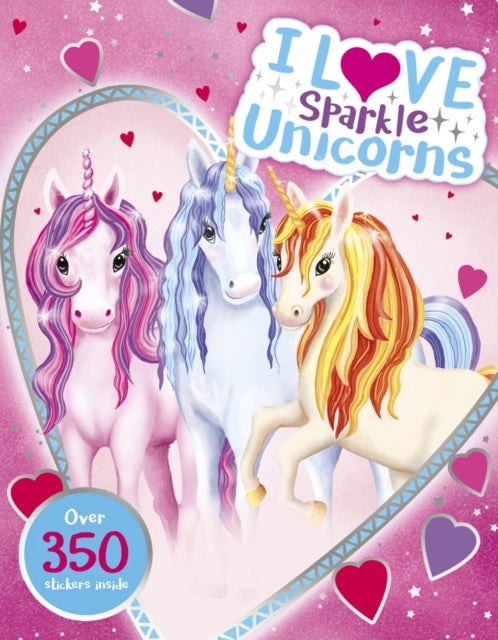 I Love Sparkle Unicorns! Activity Book