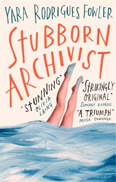 Stubborn Archivist - Shortlisted for the Sunday Times Young Writer of the Year Award