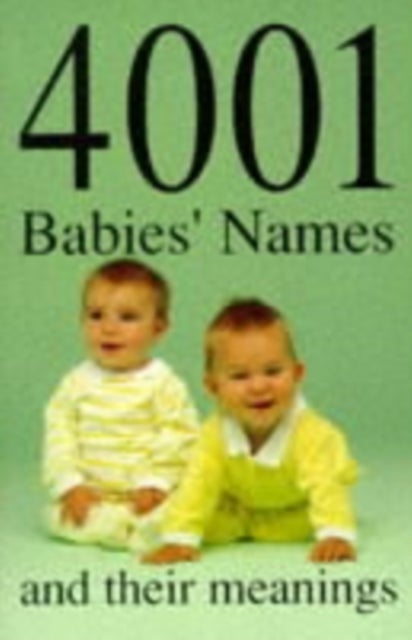 Bilde av 4001 Babies&#039; Names And Their Meanings Av James Glennon