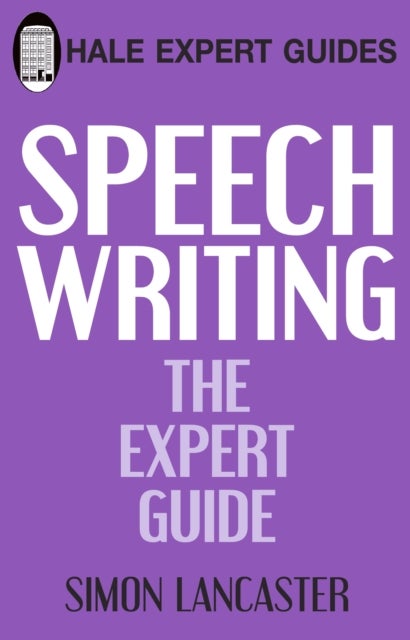 Speechwriting - The Expert Guide