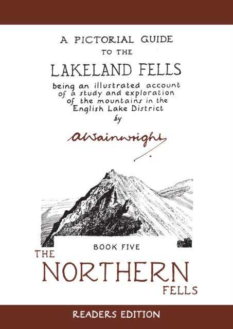 The Northern Fells - A Pictorial Guide to the Lakeland Fells