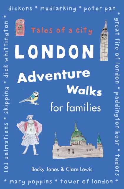 London Adventure Walks for Families - Tales of a City