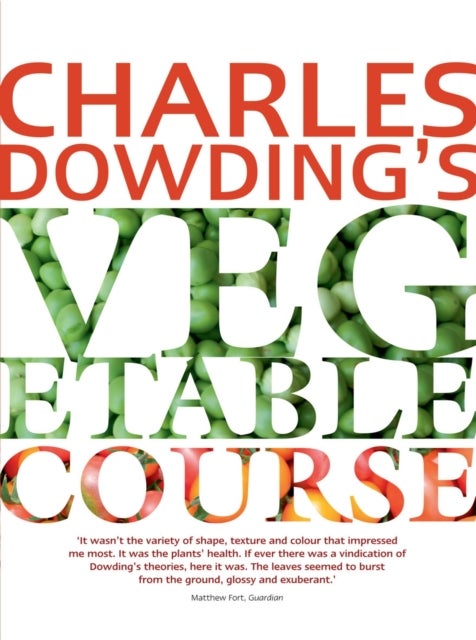 Bilde av Charles Dowding&#039;s Vegetable Course