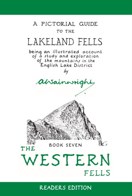The Western Fells (Readers Edition) - A Pictorial Guide to the Lakeland Fells Book 7