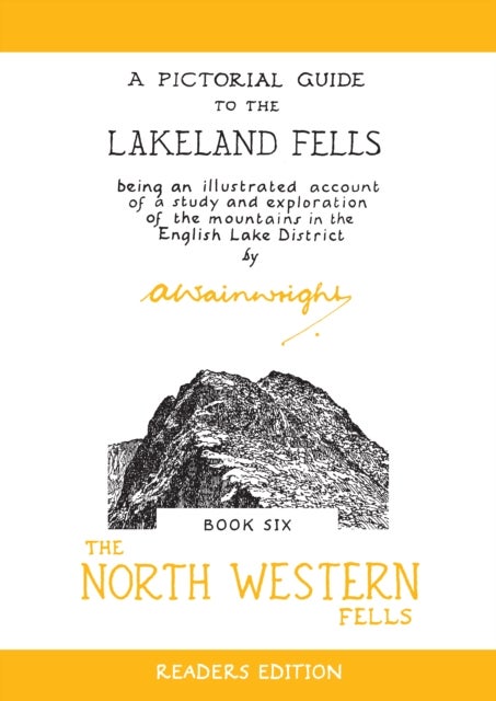 The North Western Fells - A Pictorial Guide to the Lakeland Fells